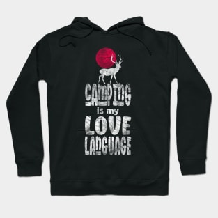 Camping Is My Love Language Hoodie